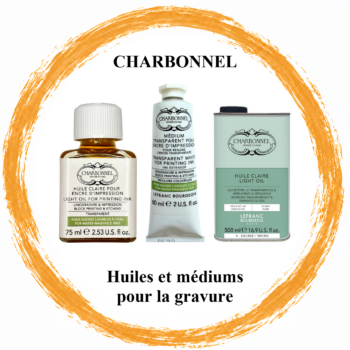 Huiles et médiums de gravure Charbonnel
